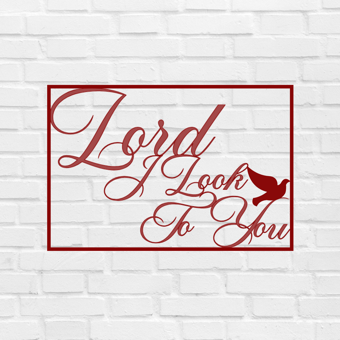 I look to you